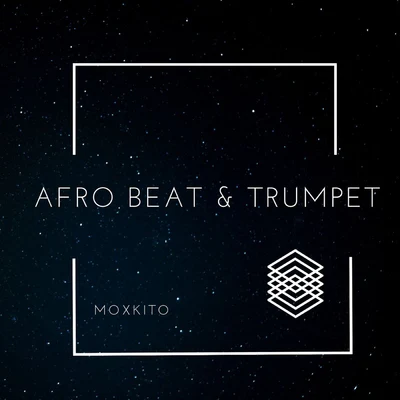 Moxkito Afro Beat & Trumpet