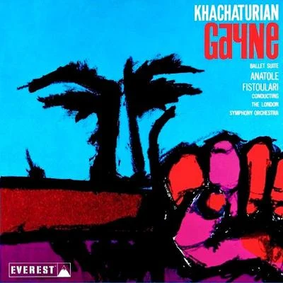 Aram Khachaturian Khachaturian: Gayane (Ballet Suite) [Transferred from the original Everest Records master tapes]