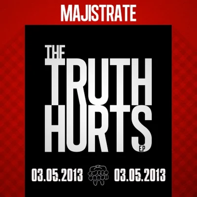 Majistrate The Truth Hurts EP