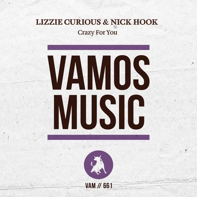 Nick Hook/Lizzie Curious Crazy For You