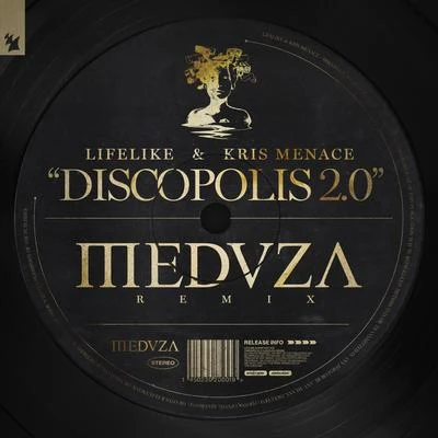 Lifelike/Kris Menace Discopolis 2.0 (MEDUZA Remix)