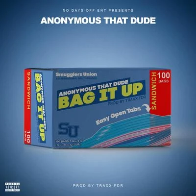 Anonymous That Dude Bag It Up