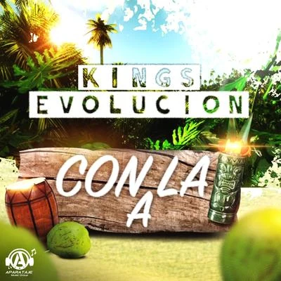 Kings Evolucion Con la A