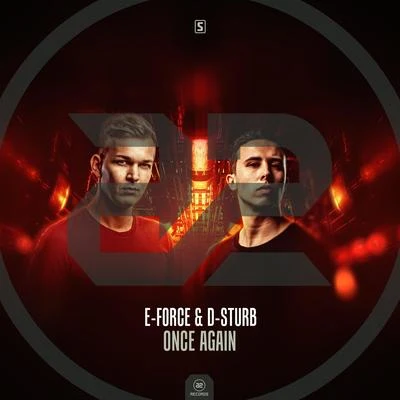 E-Force/D-Sturb Once Again