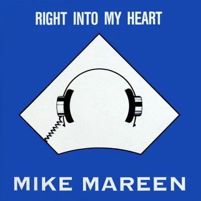 Mike Mareen Right into My Heart