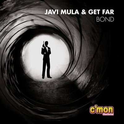 Get Far/Javi Mula Bond