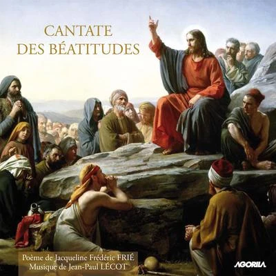 Groupe Vocal Arpège/Joël Peral/Ensemble Instrumental Jean-Walter Audoli Cantate des Béatitudes Heureux vous les pauvres