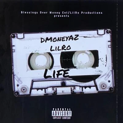 Lil Ro Life (feat. Dmoneyaz)