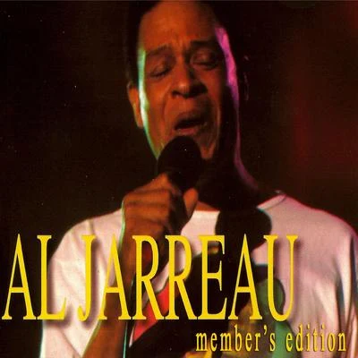 Al Jarreau Members Edition