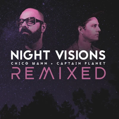 Chico Mann Night Visions Remixed