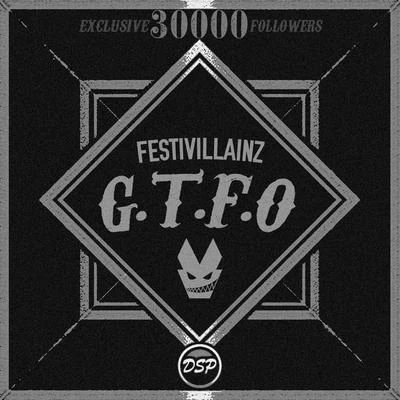 Festivillainz GTFO