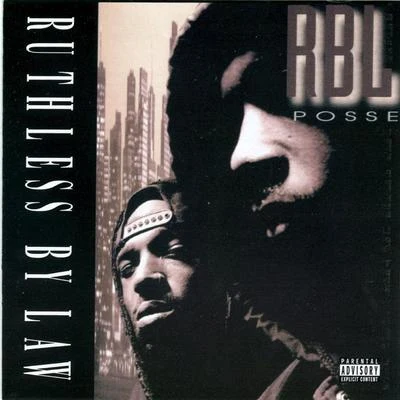 RBL Posse Ruthless By Law