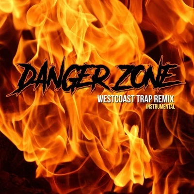 Mr. Westcoast Beats Danger Zone (Westcoast Trap Remix) [Instrumental]