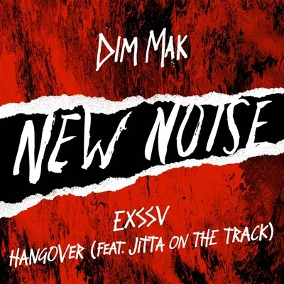 EXSSV Hangover (feat. Jitta On The Track)