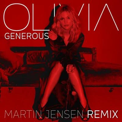 Olivia Holt/Martin Jensen Generous (Martin Jensen Remix)