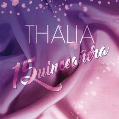 Thalia Quinceañera