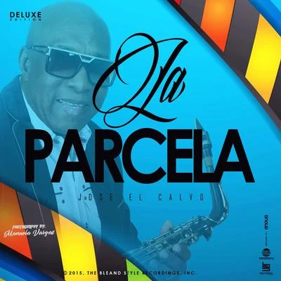 Jose El Calvo LA parcel A (deluxe edition)