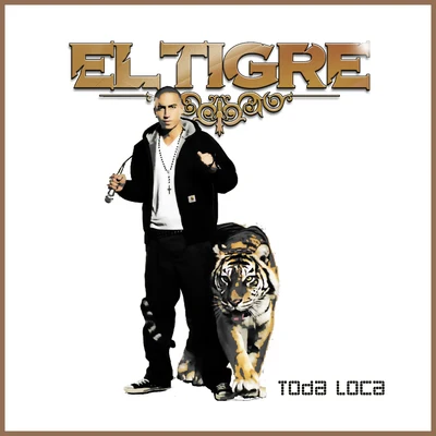 El Tigre Toda Loca