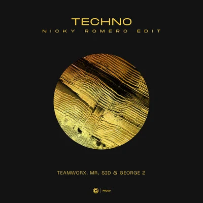 George Z/Nicky Romero/Teamworx/Mr. Sid Techno (Nicky Romero Edit)