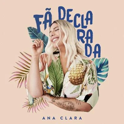 Ana Clara Fã Declarada