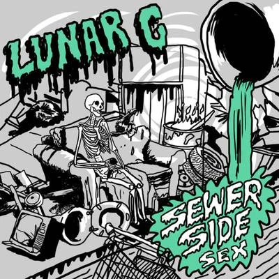 Lunar C Sewer Side Sex