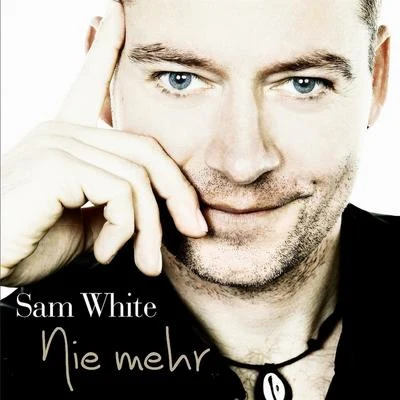 Sam White Nie mehr