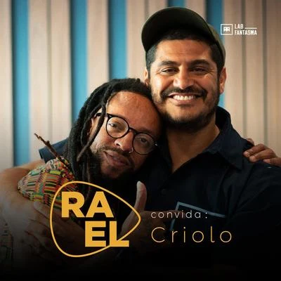 Rael Rael Convida: Criolo (Acústico)