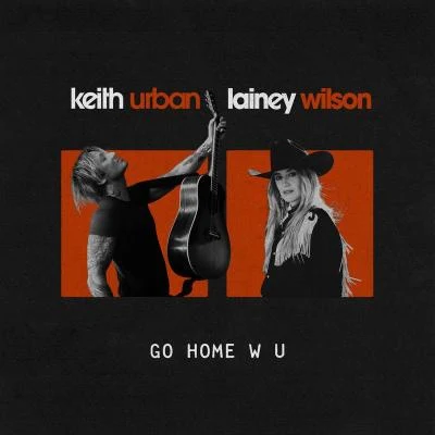 Keith Urban/Lainey Wilson GO HOME W U