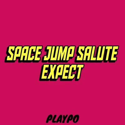 Space Jump Salute Expect