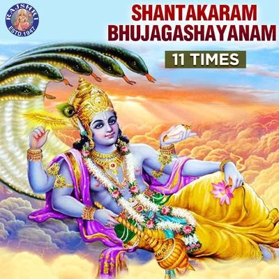 Traditional Shantakaram Bhujagashayanam - 11 Times