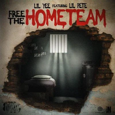 Lil Yee Free the Hometeam (feat. Lil Pete)