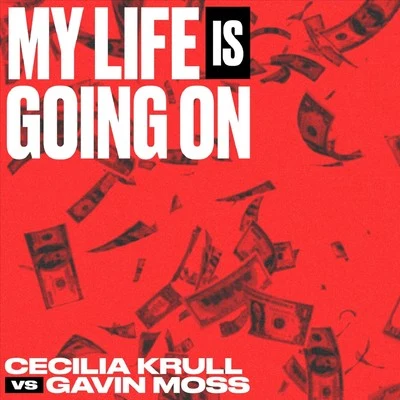 Gavin Moss/Cecilia Krull My Life Is Going On (Cecilia Krull vs. Gavin Moss) (Música Original de la Serie de TV La Casa de Papel)