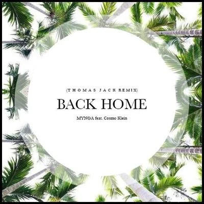 Thomas Jack Back Home (Thomas Jack Remix)