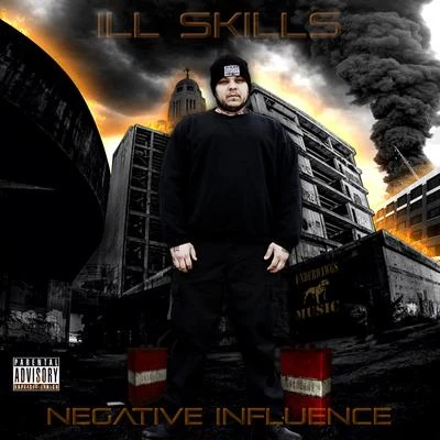 Ill Skills Negative Influence