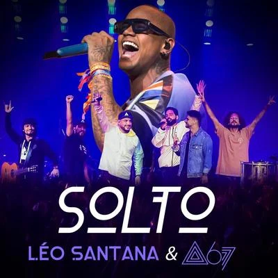 Leo Santana Solto (Ao Vivo Em São Paulo2019)