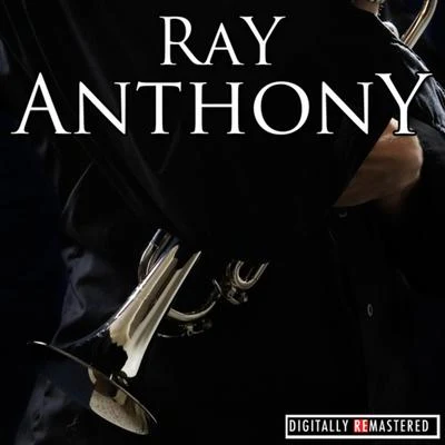 Ray Anthony Classic Years of Ray Anthony