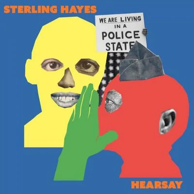 Sterling Hayes Hearsay