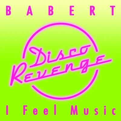 Babert I Feel Music