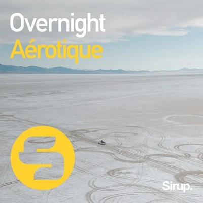 Aérotique Overnight