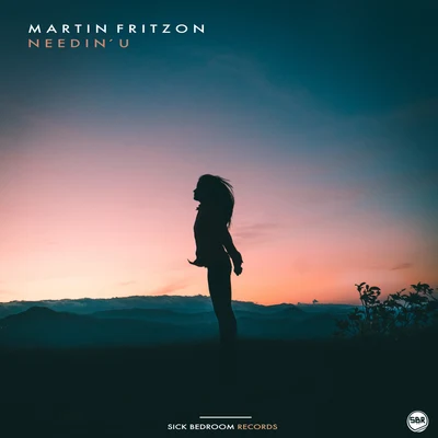 Martin Fritzon Needin´ U