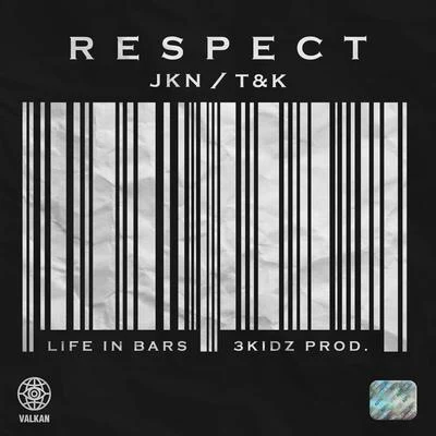 T & K Respect