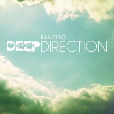 Rancido Direction - Single