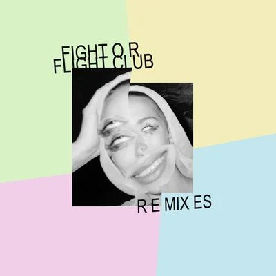 Madge Fight or Flight Club (The Remixes)