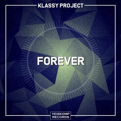 Klassy Project Forever