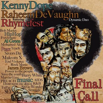 Kenny Dope Final Call (feat. Rhymefest)