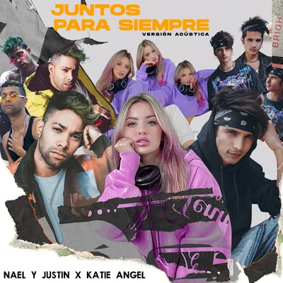 Katie Angel/Nael y Justin Juntos para Siempre (Versión Acústica)