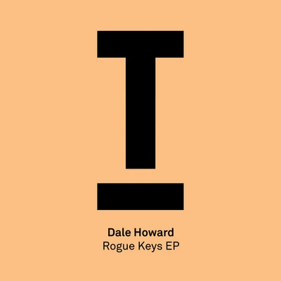 Dale Howard Rogue Keys EP