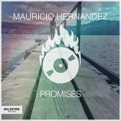 Mauricio Hernandez Promises