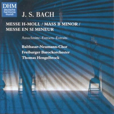 Thomas Hengelbrock 40 Years DHM - Bach: B-Minor Mass - Highlights