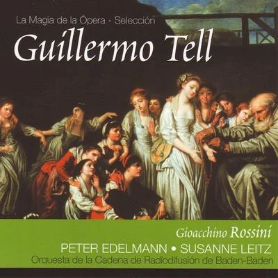 Gioacchino Rossini Rossini: Guillermo Tell